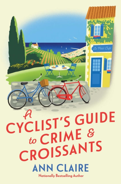 A Cyclist's Guide to Crime & Croissants-9781496745682