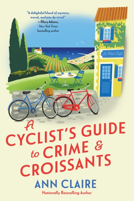 A Cyclist's Guide to Crime & Croissants-9781496745699