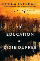 The Education of Dixie Dupree-9781496749871