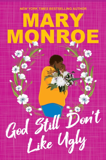 God Still Don't Like Ugly-9781496749895