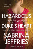 Hazardous to a Duke's Heart-9781496751027