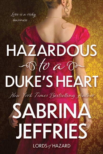 Hazardous to a Duke's Heart-9781496751027