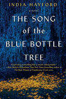 The Song of the Blue Bottle Tree-9781496753120