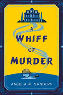 A Whiff of Murder-9781496756466