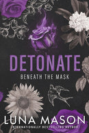 Detonate : A Dark Mafia Romance-9781496757470
