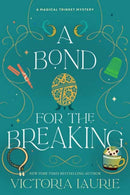 A Bond for the Breaking