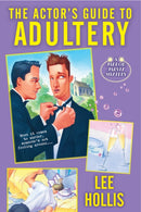 The Actor''s Guide to Adultery
