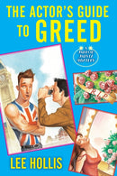 The Actor''s Guide to Greed