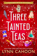 Three Tainted Teas