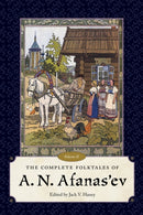 The Complete Folktales of A. N. Afanas''ev, Volume II