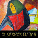 The Paintings and Drawings of Clarence Major-9781496820686