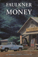 Faulkner and Money-9781496822529