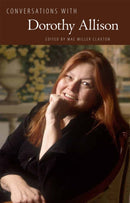 Conversations with Dorothy Allison-9781496825544