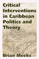 Critical Interventions in Caribbean Politics and Theory-9781496825650
