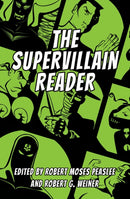 The Supervillain Reader-9781496826466