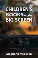 Children's Books on the Big Screen-9781496828651