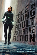 Race in Young Adult Speculative Fiction-9781496833822