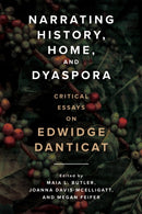 Narrating History, Home, and Dyaspora
