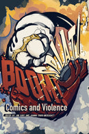 BOOM! SPLAT! : Comics and Violence-9781496850041