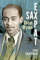 Sax Expat : Don Byas-9781496856074