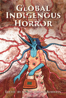 Global Indigenous Horror-9781496856180