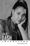 Julie Dash : Interviews-9781496859310