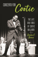 Concerto for Cootie : The Life and Times of Cootie Williams-9781496859433