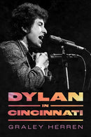 Dylan in Cincinnati