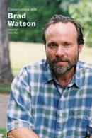 Conversations with Brad Watson