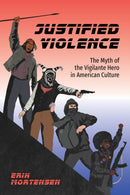 Justified Violence