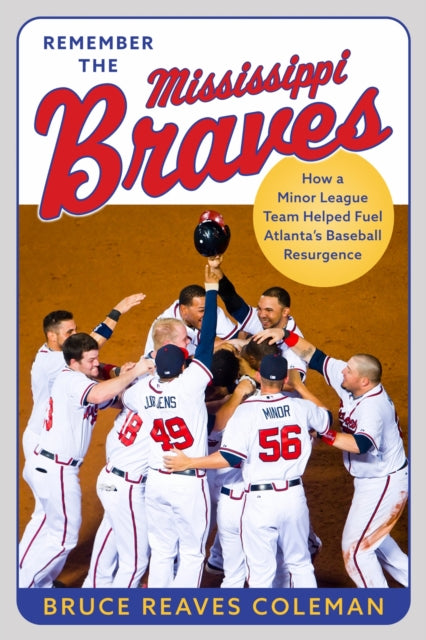 Remember the Mississippi Braves