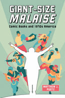 Giant-Size Malaise