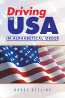 Driving the USA : (In Alphabetical Order)-9781496983657