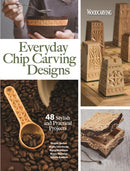 Everyday Chip Carving Designs : 48 Stylish and Practical Projects-9781497101715