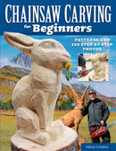 Chainsaw Carving for Beginners : Chainsaw Carving for Beginners-9781497102743