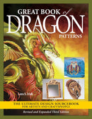 Great Book of Dragon Patterns, Revised and Expanded Third Edition-9781497103153
