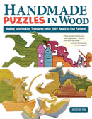 Handmade Puzzles in Wood : Making Interlocking Treasures-with 200+ Ready-to-Use Patterns-9781497104785