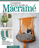 Complete Starter Guide to Macramé