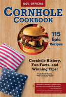 Official Cornhole Cookbook : 115 Epic Recipes: Cornhole History, Fun Facts, and Winning Tips!-9781497105423