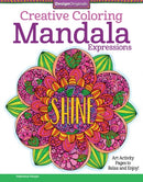Creative Coloring Mandala Expressions : Art Activity Pages to Relax and Enjoy!-9781497200050