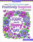 Colorful Creations Positively Inspired : Coloring Book Pages Designed to Inspire Creativity!-9781497202603