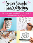 Super Simple Hand Lettering : Beautiful Hand Lettering for the Absolute Beginner-9781497203716