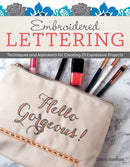 Embroidered Lettering : Techniques and Alphabets for Creating 25 Expressive Projects-9781497204157