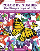 Color by Number the Simple Joys of Life : 30+ Designs featuring Flowers, Butterflies, Puppies, and More-9781497205147