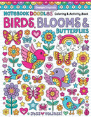 Notebook Doodles Birds, Blooms and Butterflies : Coloring & Activity Book-9781497205420