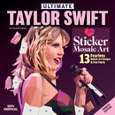 Ultimate Taylor Swift Sticker Mosaic Art : 13 Fearless Mosaic Art Designs & Fun Facts-9781497206939