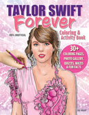 Taylor Swift Forever Coloring & Activity Book-9781497206991