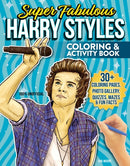 Super Fabulous Harry Styles Coloring & Activity Book : 30+ Coloring Pages, Photo Gallery, Word Searches, Quizzes & Fun Facts-9781497207110