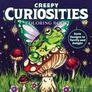 Creepy Curiosities Coloring Book : Eerie Designs to Terrify and Delight-9781497207264