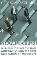 Showstopper! : The Breakneck Race to Create Windows NT and the Next Generation at Microsoft-9781497638839